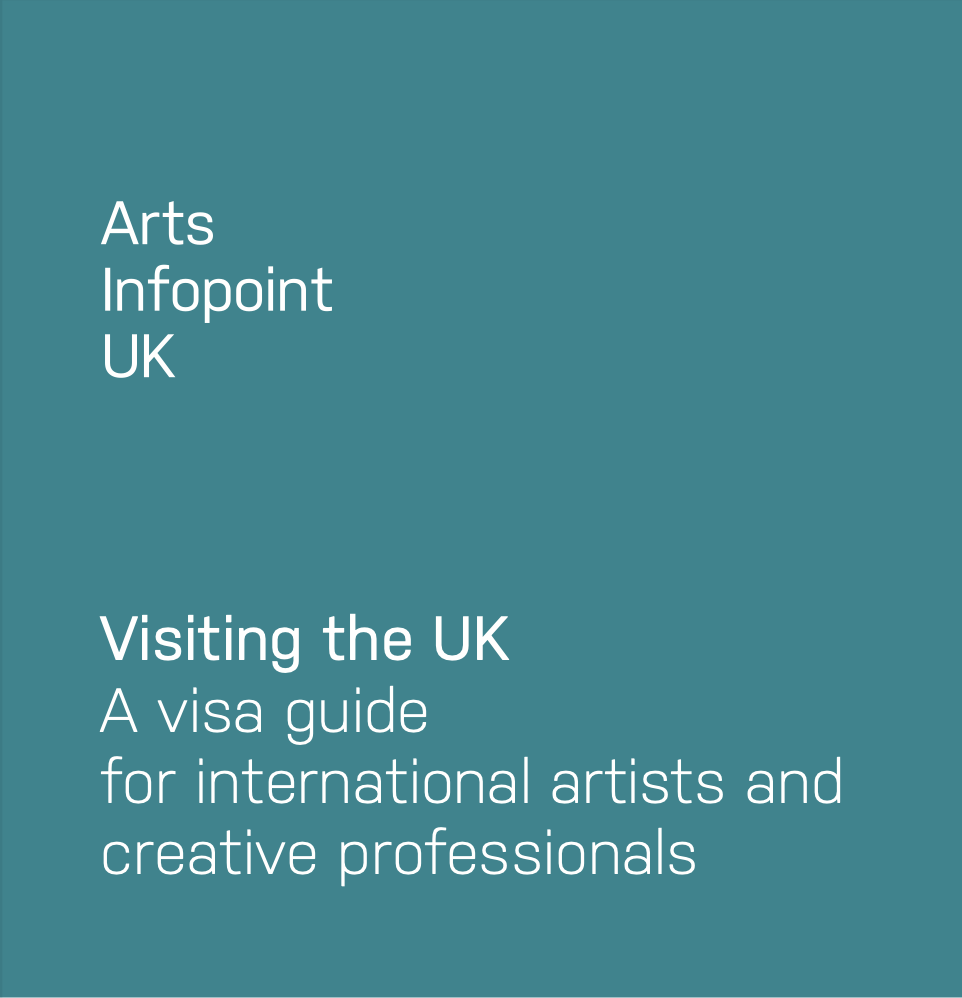 The Arts Infopoint UK Visa Guide